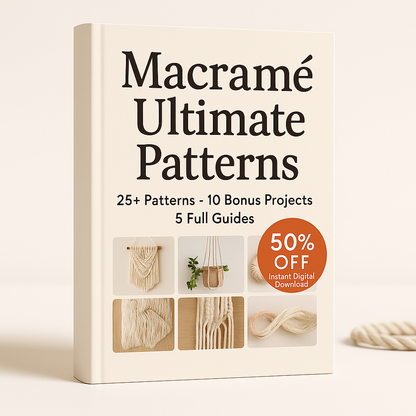✨ +25 Macramé Ultimate Patterns - From Beginner to Professional